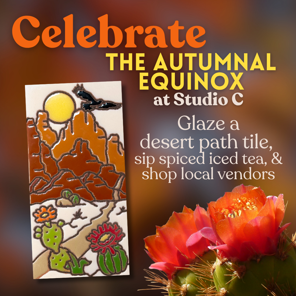 SOLD OUT 🍁9/20 1pm, 2:15pm, or 3:30pm: Celebrate the Autumnal Equinox at Studio C! Glaze a 3x6 Desert Path tile